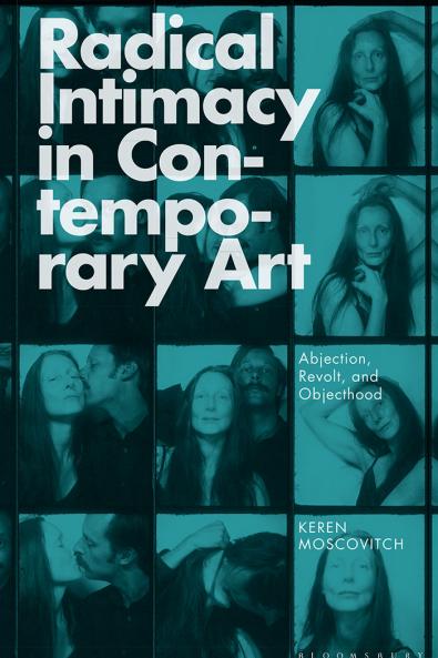 Radical Intimacy in Contemporary Art