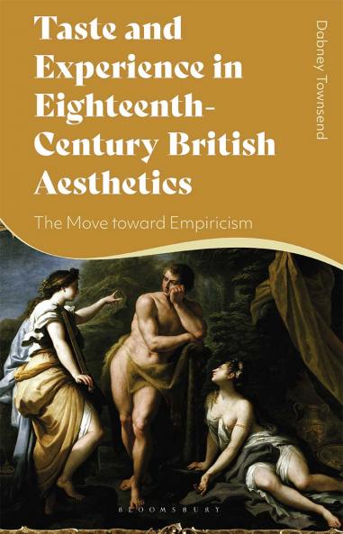 Taste and Experience in Eighteenth-Century British Aesthetics