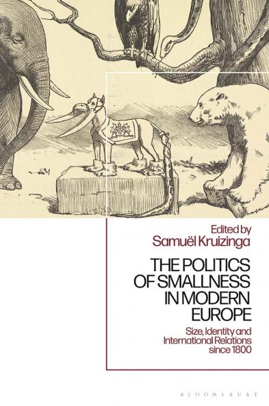 Politics of Smallness in Modern Europe