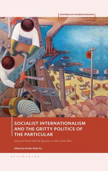 Socialist Internationalism and the Gritty Politics of the Particular