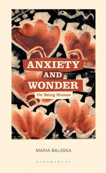 Anxiety and Wonder