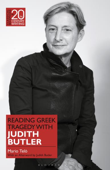 Reading Greek Tragedy with Judith Butler
