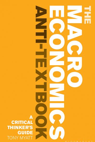 Macroeconomics Anti-Textbook