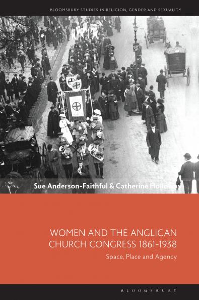 Women and the Anglican Church Congress 1861-1938