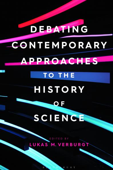 Debating Contemporary Approaches to the History of Science