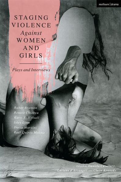 Staging Violence Against Women and Girls