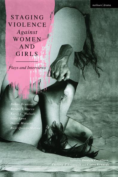 Staging Violence Against Women and Girls