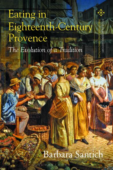 Eating in Eighteenth-Century Provence