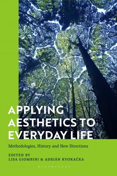 Applying Aesthetics to Everyday Life