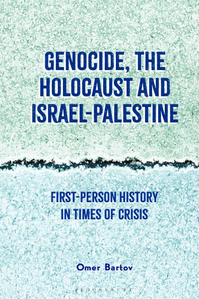Genocide the Holocaust and Israel-Palestine