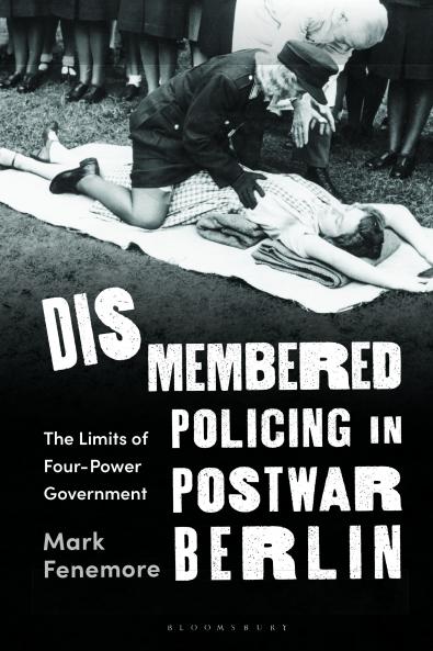 Dismembered Policing in Postwar Berlin