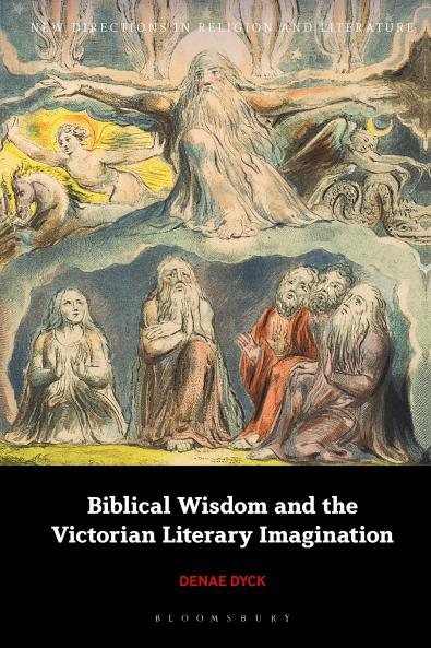 Biblical Wisdom and the Victorian Literary Imagination