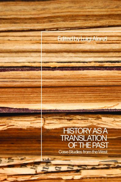 History as a Translation of the Past