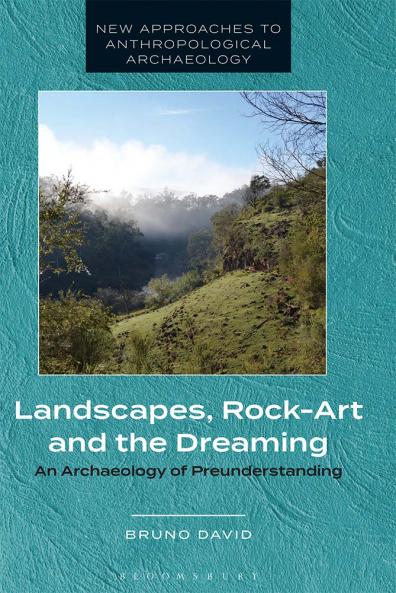 Landscapes Rock-Art and the Dreaming