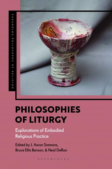Philosophies of Liturgy