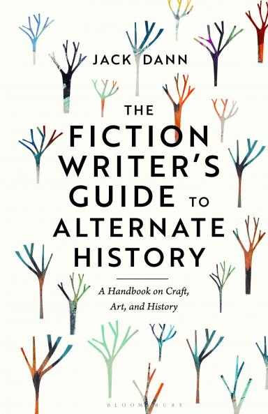 Fiction Writer's Guide to Alternate History