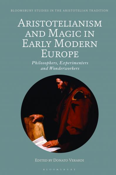 Aristotelianism and Magic in Early Modern Europe