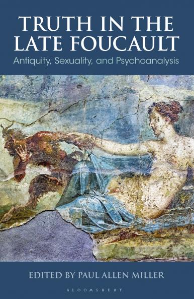 Truth in the Late Foucault