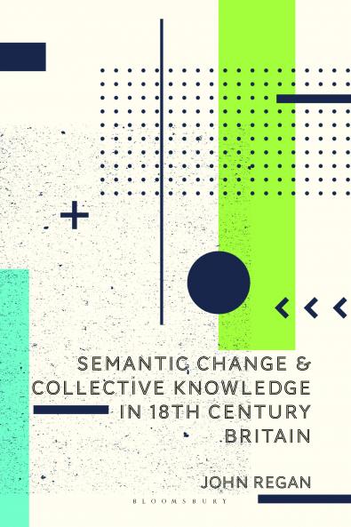 Semantic Change and Collective Knowledge in 18th Century Britain