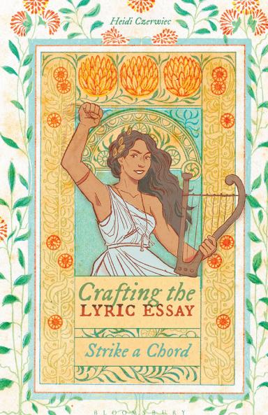 Crafting the Lyric Essay