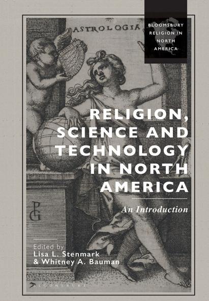 Religion Science and Technology in North America