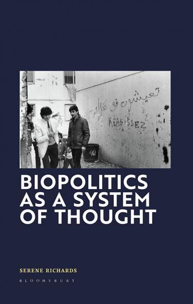 Biopolitics as a System of Thought