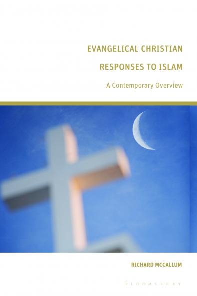 Evangelical Christian Responses to Islam