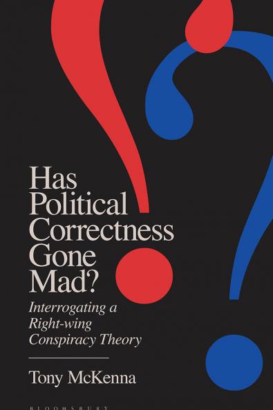 Has Political Correctness Gone Mad?