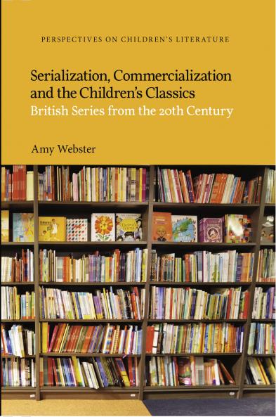 Serialization Commercialization and the Children's Classics
