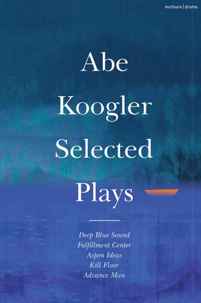 Abe Koogler Selected Plays