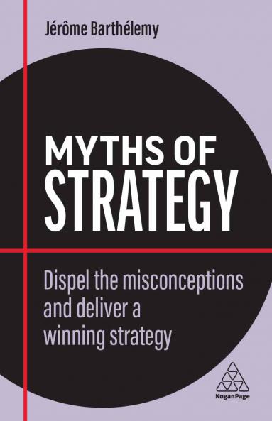 Myths of Strategy