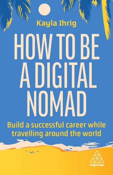 How to Be a Digital Nomad