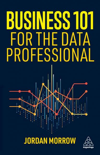 Business 101 for the Data Professional