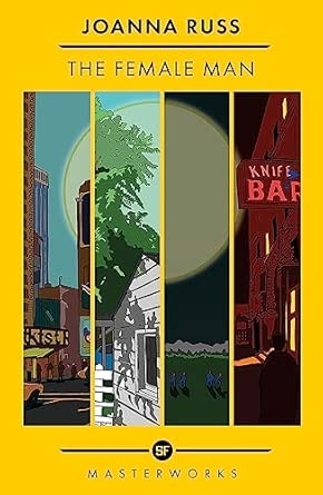 THE FEMALE MAN (BEST OF SF MASTERWORKS)