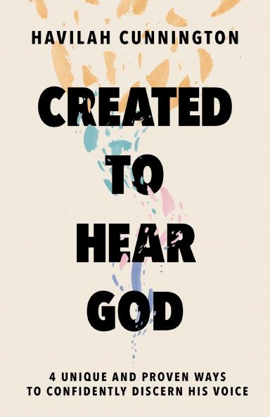 CREATED TO HEAR GOD