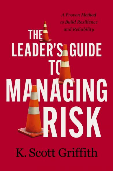 LEADER'S GUIDE TO MANAGING RISK