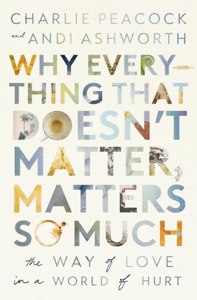 Why Everything That Doesn't Matter Matters So Much