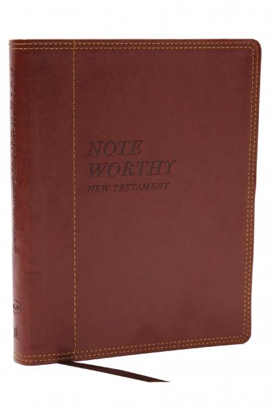 NOTEWORTHY NEW TESTAMENT: READ AND JOURNAL THROUGH THE NEW T