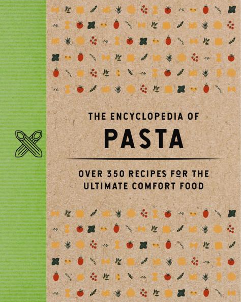 THE ENCYCLOPEDIA OF PASTA