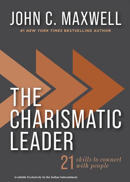 The Charismatic Leader : 21 Skills to Connect with People
