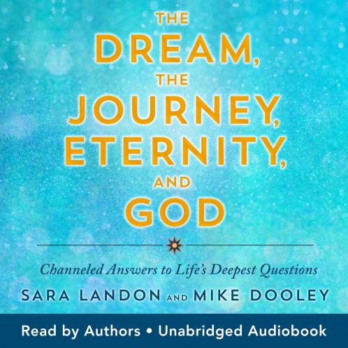 Dream the Journey Eternity and God