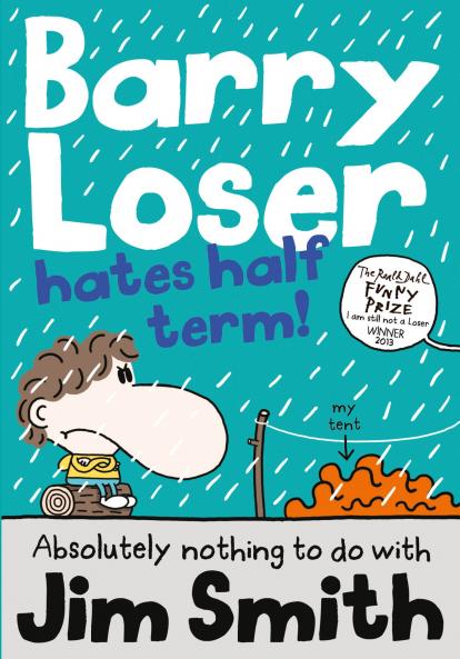 Barry Loser Hates Half Term