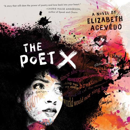 The Poet X - Winner Of The Cilip Carnegie Medal 2019