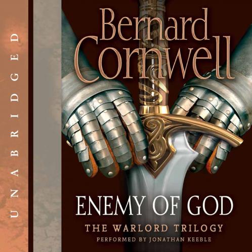 Enemy of God: A Novel of Arthur