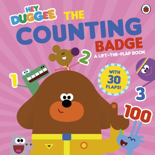 Hey Duggee: The Counting Badge: A Lift-the-Flap Book
