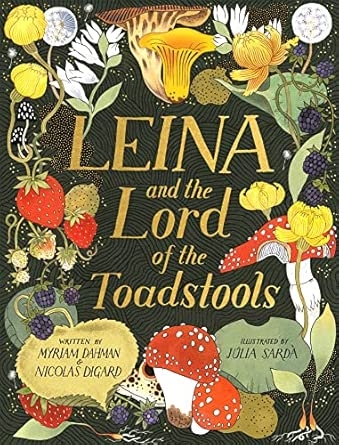 LEINA AND THE LORD OF THE TOADSTOOLS