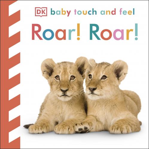 Baby Touch and Feel Roar! Roar! [Board book] DK