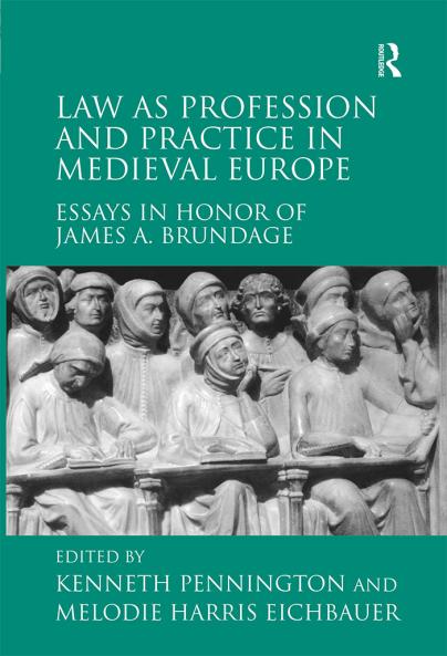Law as Profession and Practice in Medieval Europe
