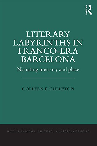 Literary Labyrinths in Franco-Era Barcelona