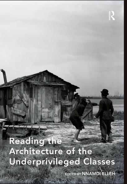 Reading the Architecture of the Underprivileged Classes
